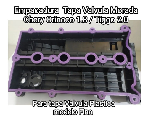 Empacadura Tapa Valvula Morada Chery Orinoco 1.8 / Tiggo 2.0