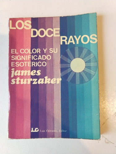 Los Doce Rayos James Sturzaker