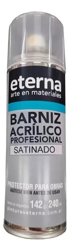 Laca Barniz En Aerosol Eterna X 240ml La Unidad A Eleccion Óleo Acabado Satinado