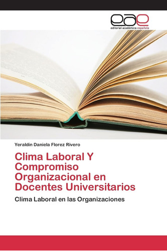 Libro:clima Laboral Y Compromiso Organizacional En Docentes