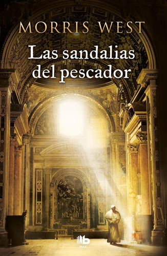 Las Sandalias Del Pescador - West, Morris  - *