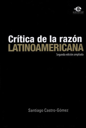 Libro Crítica De La Razón Latinoamericana