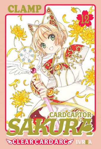 Manga, Cardcaptor Sakura - Clear Card Arc Vol. 12 / Ivrea