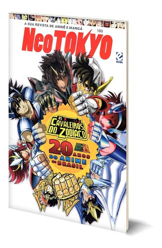 Revista Neo Tokyo 20 Anos De Cavaleiros Do Zodíaco No Brasil