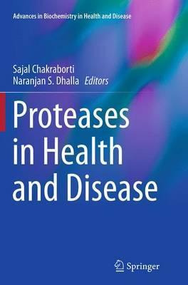 Libro Proteases In Health And Disease - Sajal Chakraborti