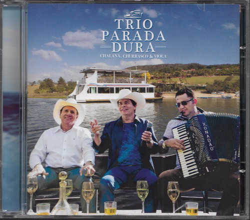 Cd Trio Parada Dura Chalana, Churrasco E Viola Novo Lacrado