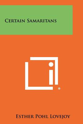 Libro Certain Samaritans - Lovejoy, Esther Pohl