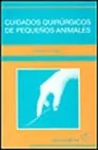 Comprar Libro Cuidados Quirurgicos De Peque¤os Animales De Diane L. 