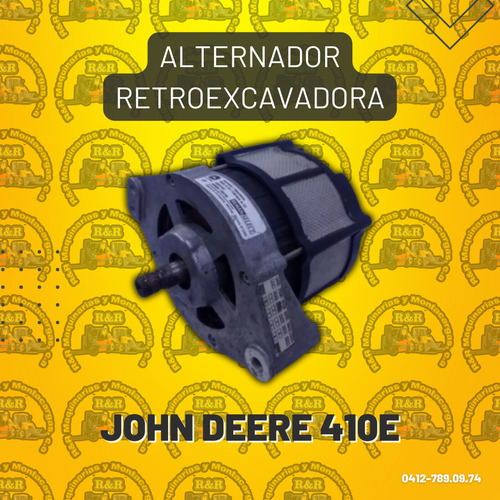 Alternador Retroexcavadora John Deere 410e