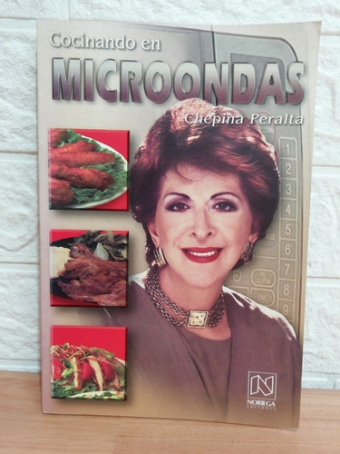 Cocinando En Microondas/ Chepina Peralta 