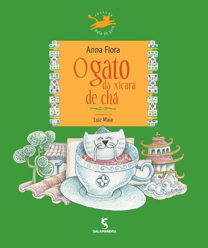 O Gato Da Xícara De Chá, De Anna Flora. Editora Salamandra, Capa Mole Em Português