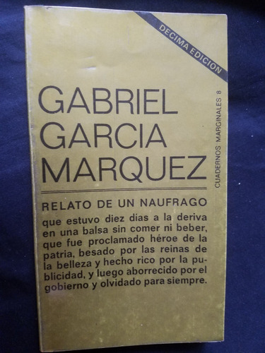 Relato De Un Naufrago Gabriel Garcia Marquez Premio Nobel