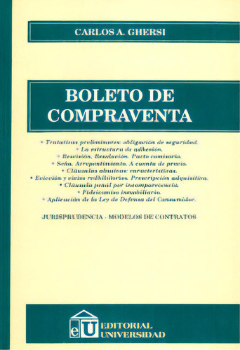 Boleto de compraventa: Boleto de compraventa, de Carlos A. Ghersi. Serie 9506793869, vol. 1. Editorial Intermilenio, tapa blanda, edición 2006 en español, 2006