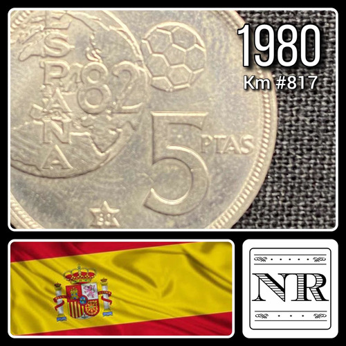 España - 5 Pesetas - Año 1980 (80) - Km #817 - Fifa '82