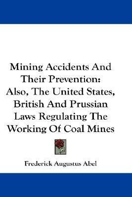 Libro Mining Accidents And Their Prevention : Also, The U...