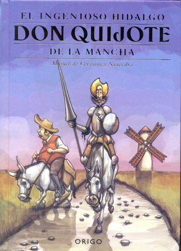 Don Quijote De La Mancha - Cervantes Saavedra, Migue, De Cervantes Saavedra, Miguel De. Editorial Origo En Español