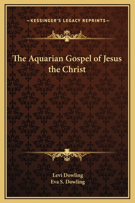 Libro The Aquarian Gospel Of Jesus The Christ - Dowling, ...