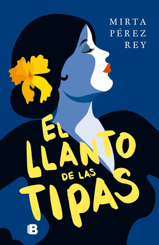 Libro El Llanto De Las Tipas - Pérez Rey, Mirta