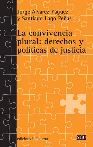 Convivencia Plural Derechos Y Politicas De Justicia - Alv...