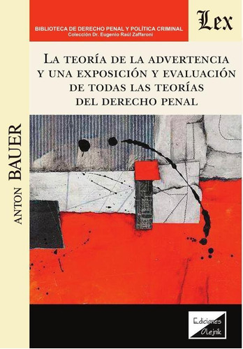 Teoría De La Advertencia Y Una Exposición Y Evaluacion -...