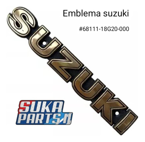 Emblema Suzuki  Para Varios Modelos  #68111-18g20-000