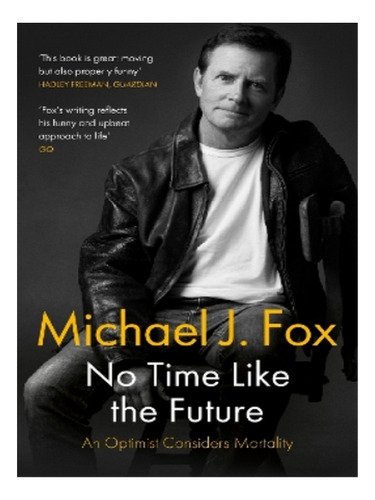 No Time Like The Future - Fox, Michael J. Eb04