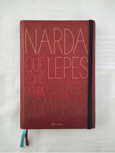 Guía De Compras - Narda Lepes - Ed. Planeta - Nuevo