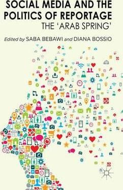 Libro Social Media And The Politics Of Reportage - Saba B...