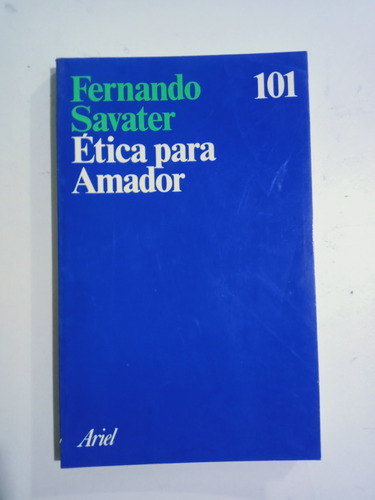 Libro Ética Para Amador / Fernando Savater