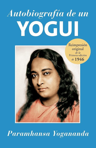 Libro Autobiografía De Un Yogui (spanish Edition) Lsf1