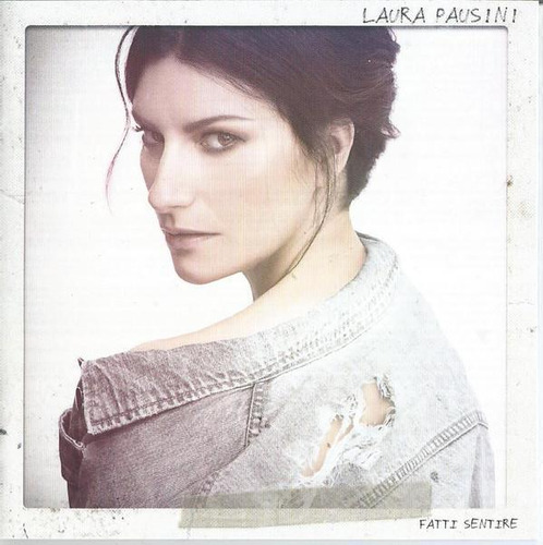 Cd Laura Pausini - Fatti Sentire