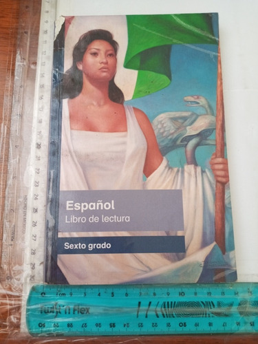 Español Libro De Lecturas Sexto Grado Sep 2017