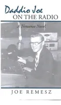 Comprar Daddio Joe On The Radio, De Joe Remesz. Editorial Createspace Independent Publishing Platform, Tapa Blanda En Inglés