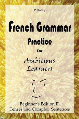 Libro French Grammar Practice For Ambitious Learners - Be...