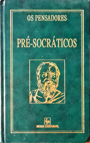 Os Pensadores Pré Socráticos