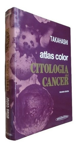 Atlas Color Citología Del Cancer. Segunda Edición. Ta&-.