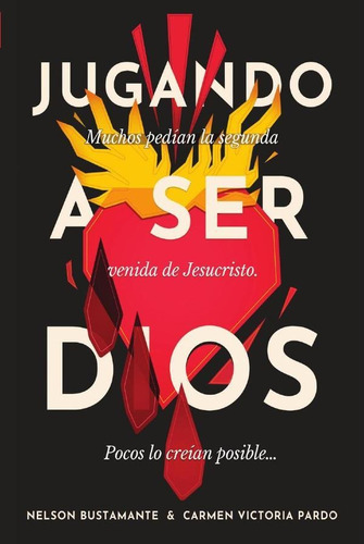 Jugando A Ser Dios, De Carmen Victoria Pardo Y Nelsonbustamante. Editorial Grupo J3v, Tapa Blanda En Español, 2022