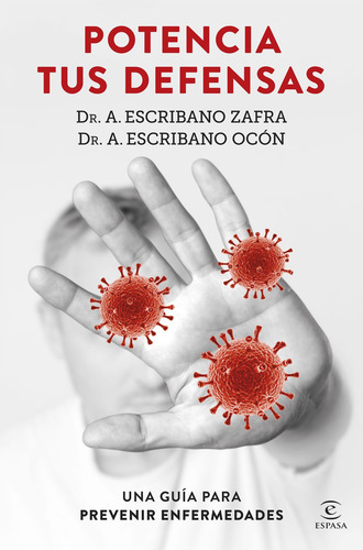 Potencia Tus Defensas- Dr. A. Escribano Zafra; Ocón- *