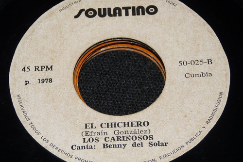 Jch- Los Cariñosos Benny Del Solar El Chichero Cumbia 45 Rpm