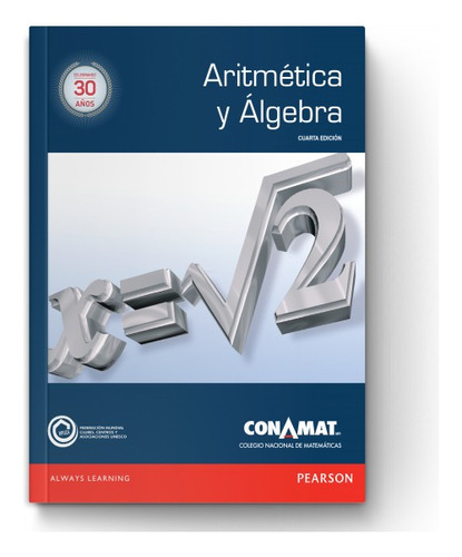 Aritmetica Y Algebra  4.° Edición Conamat