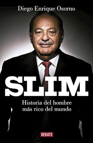 Libro Slim De Diego Enrique Osorno