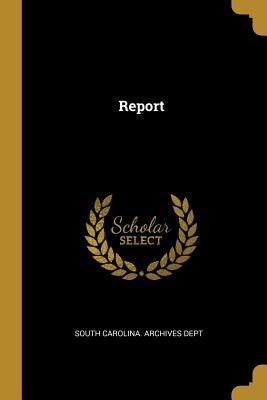 Libro Report - South Carolina Archives Dept