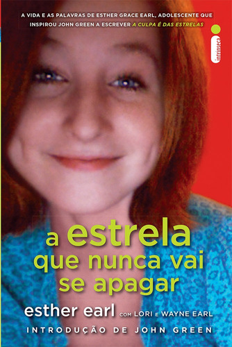 A estrela que nunca vai se apagar, de Earl, Esther. Editora Intrínseca Ltda., capa mole em português, 2014