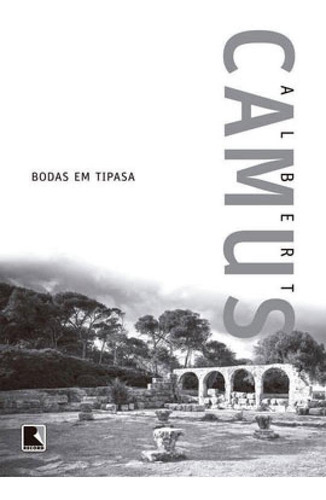 Bodas Em Tipasa, De Camus, Albert. Editora Record, Capa Mole Em Português