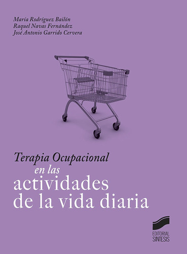 Libro Terapia Ocupacional En Las Actividades De La Vida D...