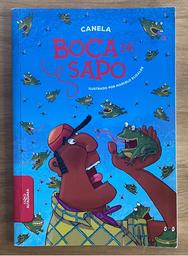 Boca De Sapo - Canela - Alfaguara Infantil - Libro