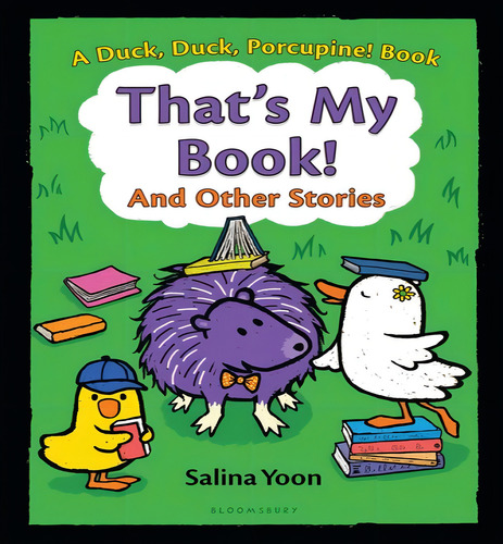 That's My Book! And Other Stories, De Salina Yoon. Editorial Bloomsbury Publishing Plc, Tapa Blanda En Inglés, 2022