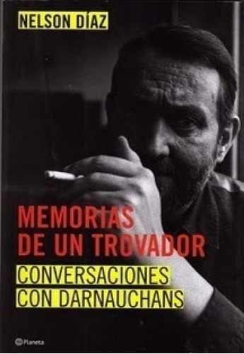 Memorias De Un Trovador - Nelson Diaz