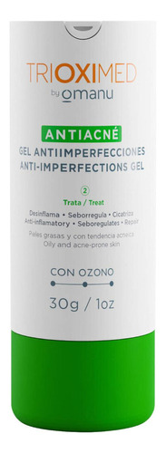 Antiacné Gel Antiimperfecciones 30 G - Trioximed By Omanu Tipo de piel Grasa