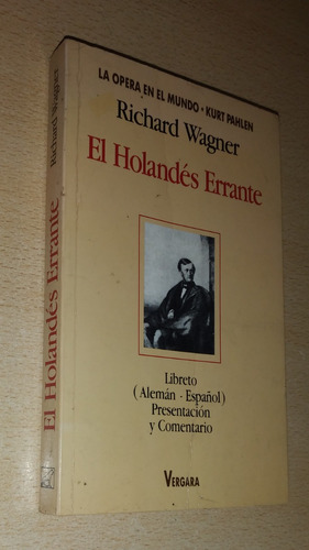 El Holandés Errante Richard Wagner Vergara Año 1992